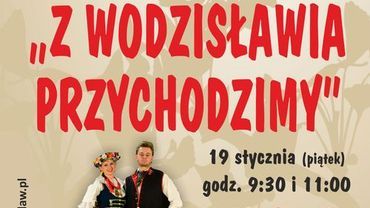 WCK: koncert edukacyjny „Z Wodzisławia przychodzimy...”