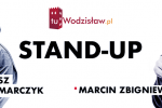 Stand up w Wodzisławiu. Wystąpią Ł. Kaczmarczyk i M. Wojciech!, 