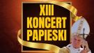 W niedzielę koncert papieski w Rogowie