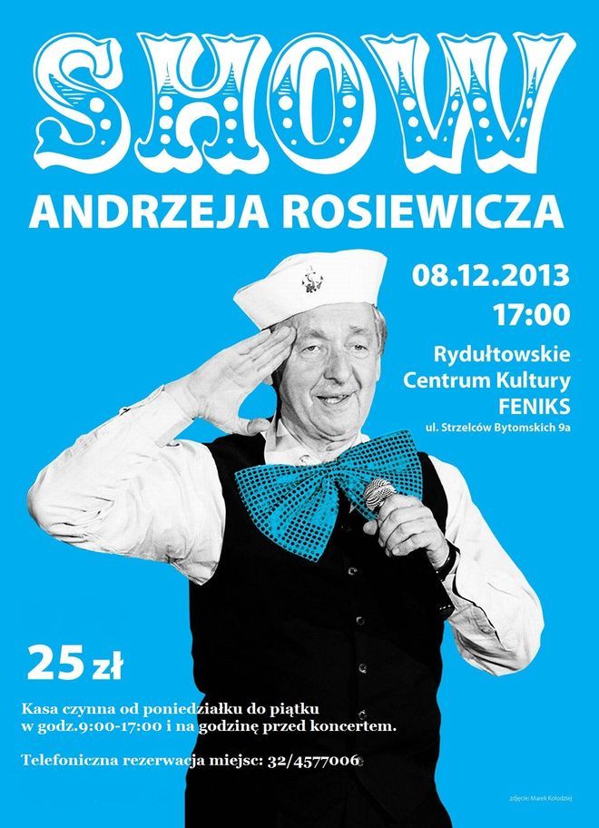 Andrzej Rosiewicz zrobi show w RCK, Materiały prasowe