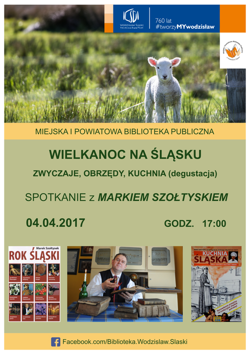 Marek Szołtysek opowie o tradycjach wielkanocnych w wodzisławskiej bibliotece, MiPBP w Wodzisławiu Śląskim