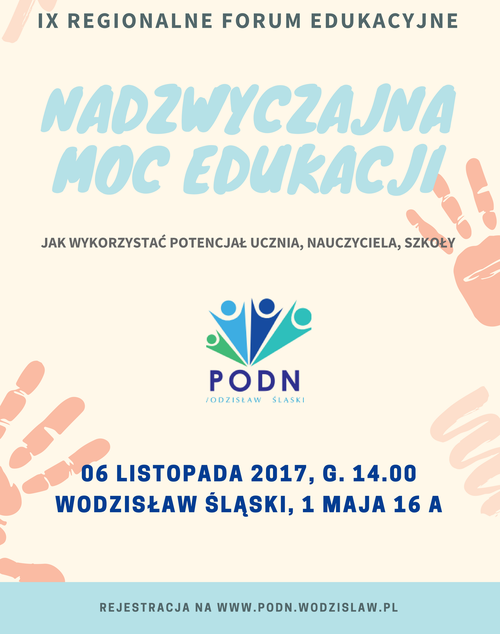 IX Regionalne Forum Edukacyjne. Pozostały ostatnie dni na zgłoszenia, PODN w Wodzisławiu Śląskim