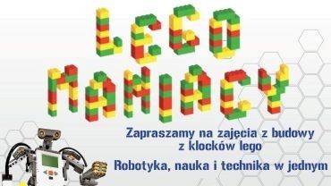 Zbuduj robota z kloców Lego. Legomaniacy zaczynają zajęcia w WCK