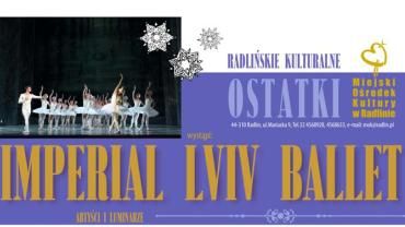 Imperial Lviv Ballet będzie gwiazdą Radlińskich Ostatków Kulturalnych
