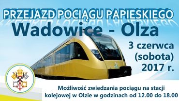 Do Wodzisławia i Olzy przyjedzie pociąg papieski