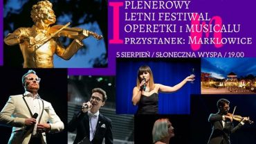 Przystanek Marklowice – Letni Festiwal Operetki i Musicalu