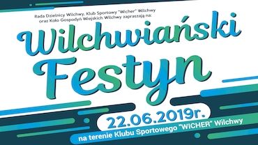 Festyn Wilchwiański już w ten weekend!