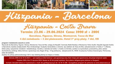 Gorzyce: wakacyjna oferta: Hiszpania - Barcelona, Hiszpania - Costa Brava