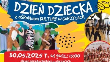 Gorzyce szykują niezapomniany Dzień Dziecka!