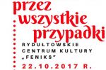 RCK: Grupa Trzymająca Teatr odmieni Polskę przez wszystkie przypadki, Rydułtowskie Centrum Kultury