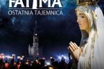 Cykl Filmów Religijnych: objawienia w Fatimie, które wpłynęły na bieg współczesnej historii, 