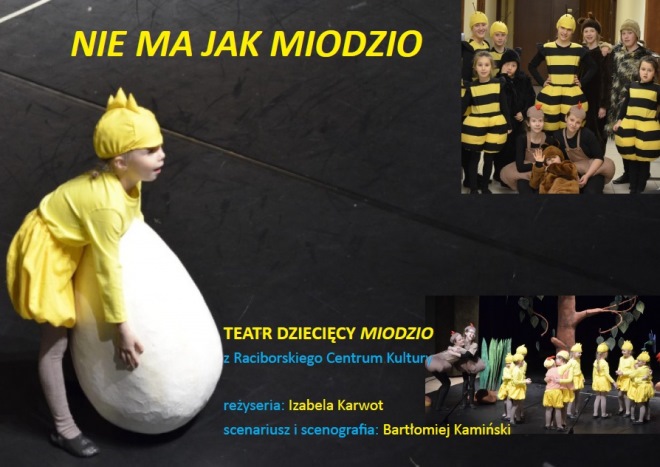 „Nie ma jak miodzio”, czyli teatr specjalnie dla dzieci , materiały prasowe