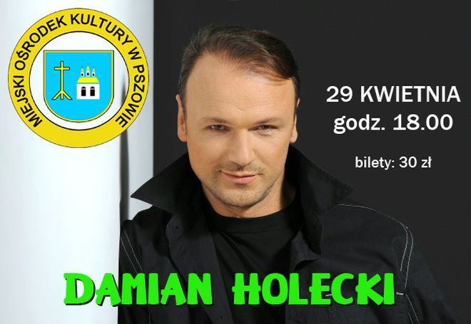 Damian Holecki wystąpi w Pszowie, Materiały prasowe